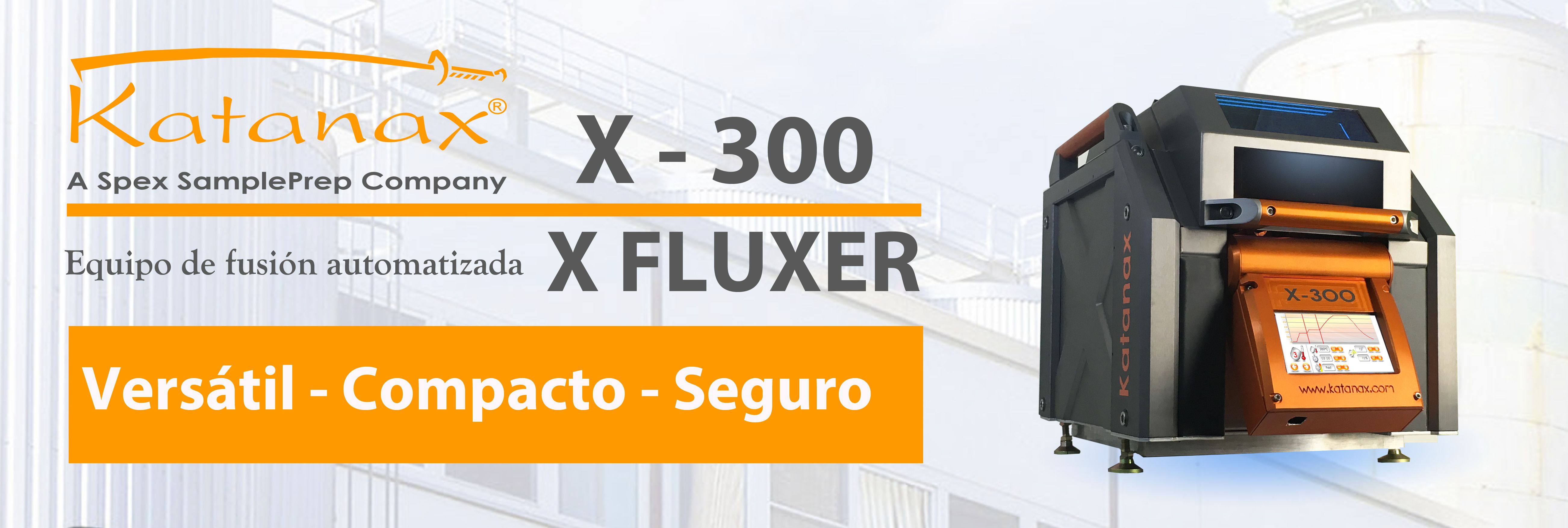 Fluxer X-300: versátil equipo automático de fusión de Katanax